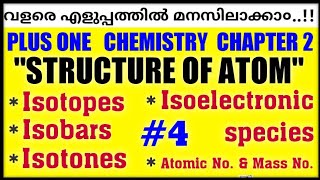 Plus One Chemistry Chapter 2 in malayalam  Isotopes  Isobars  Isotones  Isoelectronic  Part 4 [upl. by Duwad92]