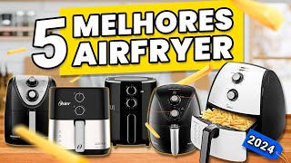 As 5 MELHORES AIR FRYER de 2024✅ Melhor Fritadeira Elétrica [upl. by Romeon703]