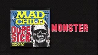 Madchild  MONSTER Track 3 from DOPE SICK  IN STORES NOW [upl. by Bobinette27]