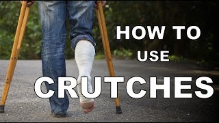 How to Use Crutches [upl. by Jonell]