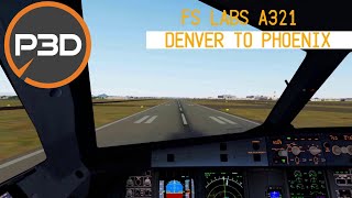 p3dv5 fslabs a321 American Airlines N995AN Denver To Phoenix [upl. by Kcitrap]