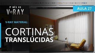 Vray 36 para SketchUp  Aula 2730 Cortinas Translúcidas [upl. by Ahsenit]