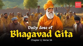 Bhagavad Gita Chapter 2 Shloka 234 Power of Integrity Over Fear  ISKCON Sri Gaur Prabhu [upl. by Odrick]