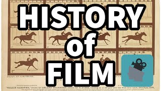 A Brief History of Film [upl. by Joyann]