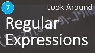 Regular Expressions RegEx Learn and Master  Look Around 7 [upl. by Carlina354]