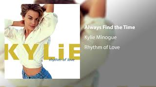 Kylie Minogue  Always Find the Time Official Audio [upl. by Nylakcaj]