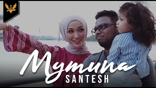 Santesh  Mymuna Official Music Video [upl. by Ettenuahs]