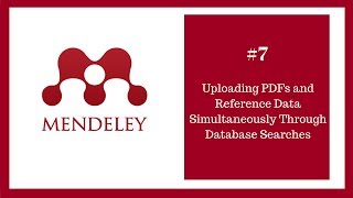 Mendeley Tutorial 7 of 16 Uploading PDFs and Referencing Data Simultaneously Through Databases [upl. by Tonina]