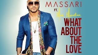 Massari  What About The Love ft Mia Martina Lyric Video [upl. by Nna845]