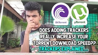 Does adding Trackers really Increase your Torrent Download Speed Trackers Explained [upl. by Nerrej]