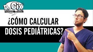 Cómo calcular dosis pediátrica [upl. by Oiramd]