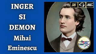 Inger si Demon de Mihai Eminescu  Poezie Audio COMPLETA 🎧📖  Carti⭐Audio⭐Remarcabile [upl. by Ruthie]