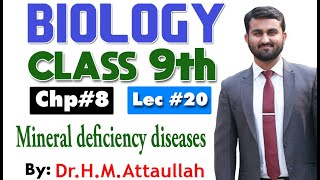 Mineral deficiency diseases  MDD  Chapter 8  9th class Biology  Lec 20 [upl. by Eirojram]