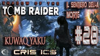 Shadow of the Tomb Raider IL SENTIERO DELLA MORTE E DEI DEFUNTI Parte 28 Gameplay PS4 Pro [upl. by Farant34]