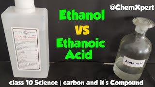 How can ethanol and ethanoic acid be differentiated on basis of their physical chemical properties [upl. by Eiduj113]