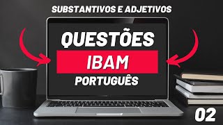 ⭐ DESCOMPLICANDO A IBAM  PORTUGUÊS  SUBSTANTIVOS E ADJETIVOS🚨 [upl. by Tirreg332]