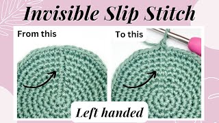 How to crochet invisible slip stitch Seamless join when working in single crochet rounds Left hand [upl. by Kragh]