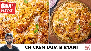 Chicken Dum Biryani Recipe  स्वादिष्ट चिकन दम बिरयानी  Chef Sanjyot Keer [upl. by Ellimac]