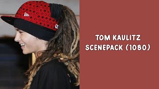 Tom Kaulitz Scenepack [upl. by Ahsyle]