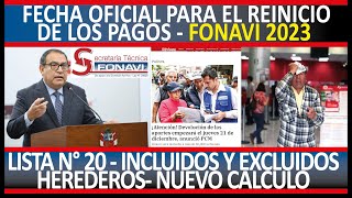 FONAVI DEVOLUCION 2023FECHA DE REINICIO DE PAGOS ¿QUIENES SON INCLUIDOS Y EXCLUIDOSPAGO HEREDEROS [upl. by Carbo548]