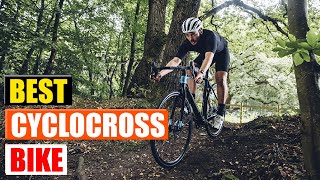 Top 5 Cyclocross Bikes for 2024 A Comprehensive Review [upl. by Alderson576]