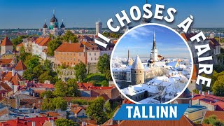 Tallinn  11 choses à faire durant votre voyage [upl. by Pride649]