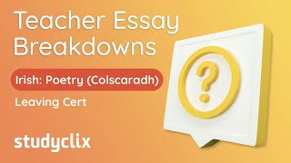 4 Colscaradh  Essay Breakdown by Expert Examiner Leaving Cert Irish Poetry [upl. by Ecenaj]