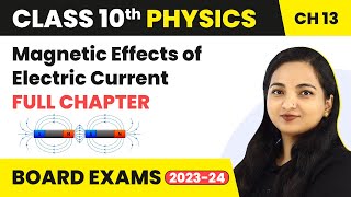 Magnetic Effects Of Electric Current FULL CHAPTER  Class 10th Science  Chapter 12  Udaan [upl. by Winfield]