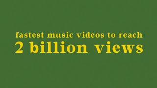 top 25 fastest music videos to reach 2 billion views  november 2018 [upl. by Eaneg]