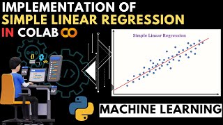 A StepbyStep Implementation of Simple Linear Regression in Google ColabMachineLearning [upl. by Cordalia]