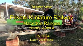 Drivers view Macedon Ranges Private Miniature Railway July 2024 [upl. by Lairea]