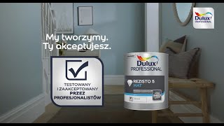 Dulux Professional Rezisto5 My tworzymy Ty akceptujesz [upl. by Gwyneth]