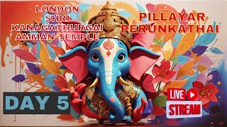 🌟 Day 5 Pillayar Perunkathai at Ealing Amman Temple London 🏛️ [upl. by Chessy456]