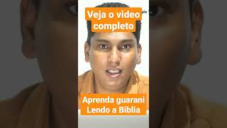 O senhor é meu pastor nada me faltará em guarani guarani falar idiomas tupiguarani language [upl. by Kciderf]