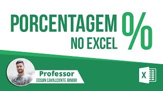 Como Calcular Porcentagem no Excel  5 Situações do Dia a Dia  2024 [upl. by Else865]