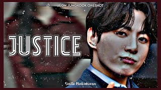 Jeon Jungkook Justice Oneshot [upl. by Tartaglia]