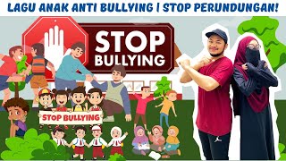 LAGU ANAK ANTI BULLYING  STOP PERUNDUNGAN Disini Teman Disana Teman [upl. by Kan]