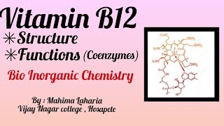 VITAMIN B12 Cobalaminestructure and functions COENZYMES [upl. by Marks]