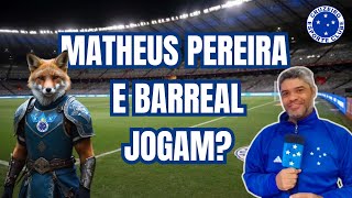 🦊 MATHEUS PEREIRA E BARREAL JOGAM CONTRA O FLUMINENSE INFORMAÇÕES DO CABULOSO PARA VOCÊ [upl. by Witcher107]