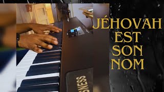 Embellissez la chanson jéhovah est son Nom avec ces accords [upl. by Pincas647]