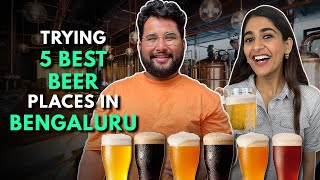 Trying 5 BEST BEER Places In Bengaluru  The Urban Guide [upl. by Ereveniug]