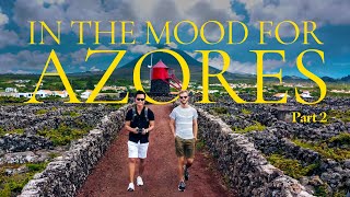 IN THE MOOD FOR AZORES PART 2  Pico Island  Travel Guide to Azores Açores Portugal [upl. by Nuhsal665]