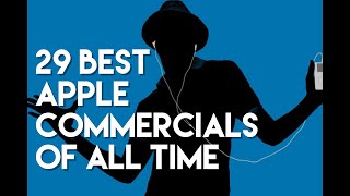 29 Best Apple Commercials of All Time [upl. by Okomot]