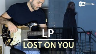 LP  Lost On You  Electric Guitar Cover by Kfir Ochaion [upl. by Publea]