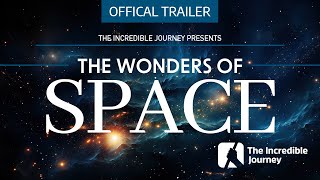 The Wonders of Space – OFFICAL TRAILER 1 [upl. by Ress393]