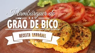 HAMBÚRGUER DE GRÃO DE BICO SABOROSO  receita vegana   Mamãe Vida Saudável 107 [upl. by Josey428]