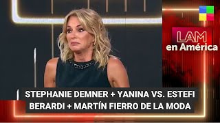 Stephanie Demner indignada  Yanina Latorre vs Estefi Berardi  LAM  Programa completo 41223 [upl. by Leahcin606]