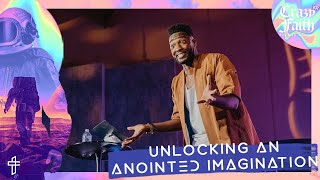 Unlocking Anointed Imagination  What Are You Imagining  Crazyer Faith Part 2  Michael Todd [upl. by Anaujnas]