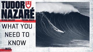 What You Need To Know  TUDOR Nazaré Big Wave Challenge 2023  2024 [upl. by Swayder]