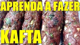 KAFTAAPRENDA A FAZER UMA KAFTA DELICIOSA PARA SEU CHURRASCO POR MARA CAPRIO [upl. by Nerine171]